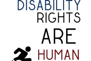 Disability Rights are Human Rights